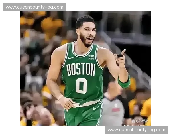 凯尔特人大胜 塔图姆布朗出手权均衡反映团队战术权重分配